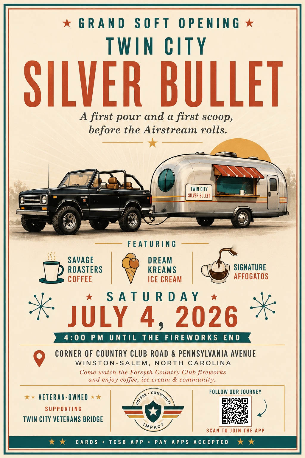 Grand soft opening flyer for Twin City Silver Bullet on Saturday July 4, 2026, from 4 PM until the fireworks end, at the corner of Country Club Road and Pennsylvania Avenue in Winston-Salem, North Carolina, featuring Savage Roasters coffee, Dream Kreams ice cream, and signature affogatos.